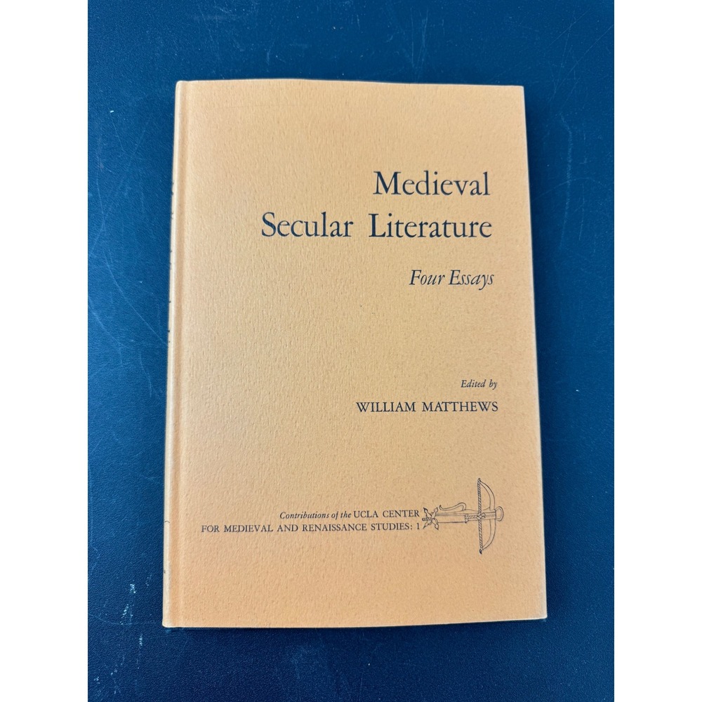 Medieval Secular Literature Four Essays William Matthews‎ 1967 UCLA Hardcover
